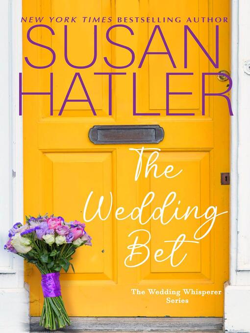 Title details for The Wedding Bet by Susan Hatler - Available